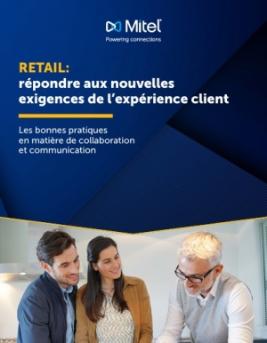 RETAIL : r�pondre aux nouvelles exigences de l'exp�rience client