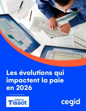 Paie 2026 : Les �volutions majeures � anticiper