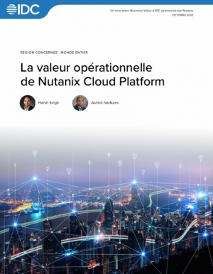 La valeur op�rationnelle de Nutanix Cloud Platform