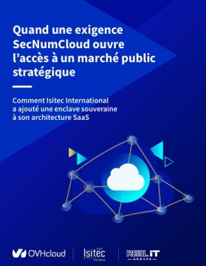 Quand une exigence SecNumCloud ouvre l'acc�s � un march� public strat�gique