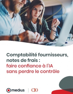 Comptabilit� fournisseurs, notes de frais : faire confiance � l'IA sans perdre le contr�le