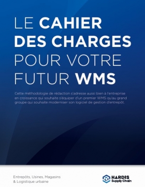 Un cahier des charges WMS mal structur� : l'une des principales causes d'�chec des projets logistiques