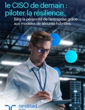 Le CISO de demain : piloter la r�silience