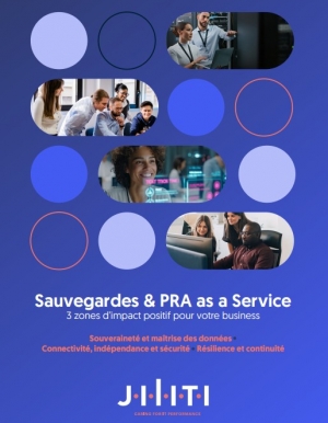 Sauvegarde & PRA : passez d'une logique de protection � une vraie strat�gie de r�silience