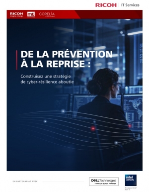 De la pr�vention � la reprise : construisez une strat�gie de cyber-r�silience robuste