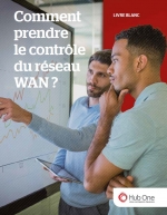 Comment prendre le contrle du rseau WAN ?