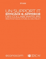 [Etude] Un support IT efficace et apprci des collaborateurs, ralit actuelle, future, ou voeu pieux ?