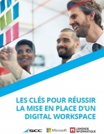 Les cls pour russir la mise en place d'un Digital Workspace