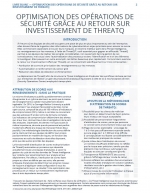 Optimisation des oprations de scurit grce au retour sur investissement de Threat Q