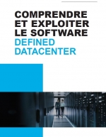 Comprendre et exploiter le software defined datacenter