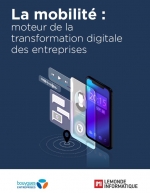 La mobilit : Moteur de la transformation digitale des entreprises