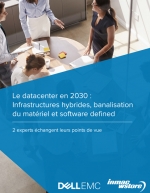 Le datacenter en 2030 : Infrastructures hybrides, banalisation du matriel et software defined