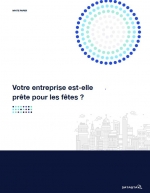 Votre entreprise est-elle prte pour les ftes ?