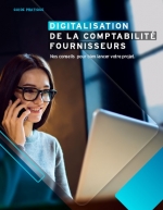 Digitalisation de la facturation fournisseurs : comment amorcer votre projet ?