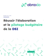 Guide de l'élaboration et du pilotage budgétaire de la DSI