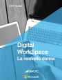 Digital Workspace : la nouvelle donne.