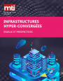 Infrastructures hyperconverges : enjeux et perspectives