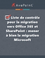 Liste de contrle pour la migration vers Office 365 et SharePoint : mener  bien la migration Microsoft