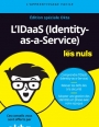 Votre guide indispensable pour dcouvrir l'IDaaS (Identity-as-a-Service)