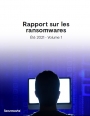Livre Blanc : Rapport sur les ransomwares