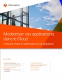 3 facteurs de russite pour la modernisation de ses applications dans le cloud