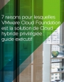 Guide d'achat d'une solution de gestion du Cloud hybride pérenne