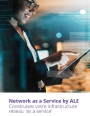 Pourquoi adopter le modèle Network as a Service ?