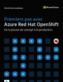eBook : Guide d'utilisation d'Azure Red Hat OpenShift