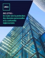 Comprendre les enjeux de la norme ISO/IEC 27701