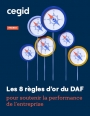 Les 8 rgles d'or du DAF pour soutenir la performance de l'entreprise