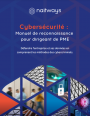 Cyberscurit PME: 5 scnarios d'attaques pour comprendre les tactiques des cybercriminels