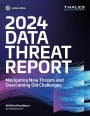 Thales Data Threat Report 2024