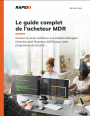 Guide de l'acheteur 2024 : Managed Detection and Response (MDR)