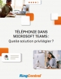 Communication unifie avec Teams : quelle solution ?