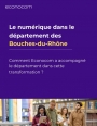 Transformation numrique dans les Bouches-du-Rhne : un projet au service de l'innovation et de l'inclusion