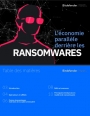 L'conomie parallle des ransomwares en tant que service