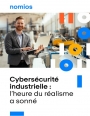 Cyberscurit industrielle : l'heure du ralisme a sonn