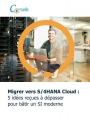 Ebook : 5 ides reues sur les migrations S/4HANA Cloud