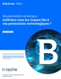 Souverainet� Num�rique : Anticiper les risques de d�pendance aux prestataires IT