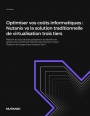 R�duire le co�t global de possession (TCO) et �tendre les options de multicloud hybride avec Nutanix Cloud Platform et l'hyperviseur Nutanix AHV.