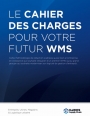Un cahier des charges WMS mal structur� : l'une des principales causes d'�chec des projets logistiques