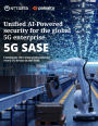 5G SASE : s�curiser les environnements connect�s avec une approche Zero Trust