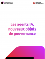 Les agents IA, nouveaux objets de gouvernance