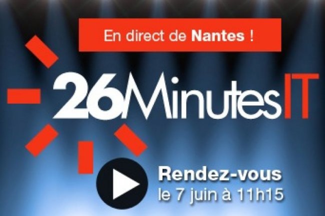 Le 26MinutesIT du Monde Informatique au MIPE Grand Ouest le 7 juin 2012 à Nantes