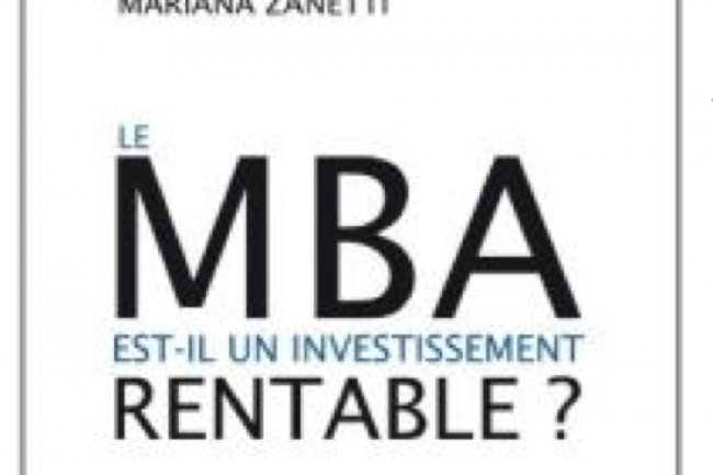 Le MBA n'est pas rentable dans une carrière selon Mariana Zanetti
