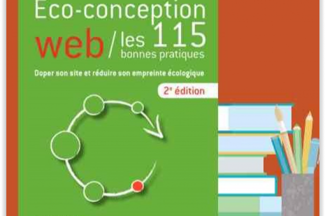 Eco-conception web : les 115 bonnes pratiques, de Frdric Bordage. (crdit : D.R.)