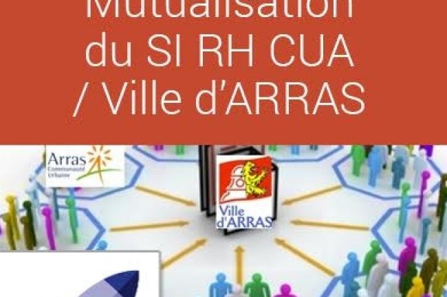 Mutualisation du SIRH Cua / Ville d’Arras, soutenu par le club DSI Gun, concourt dans la catégorie transformation de France Entreprise Digital 2016. (crédit : D.R.)