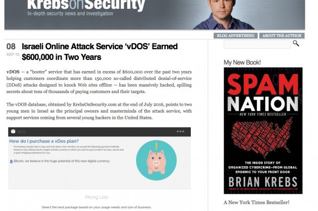 Mcontents aprs un post de Brain Krebs dtaillant leur petit business DDoS, 2 Israliens ont lanc des attaques contre le site du blogueur.