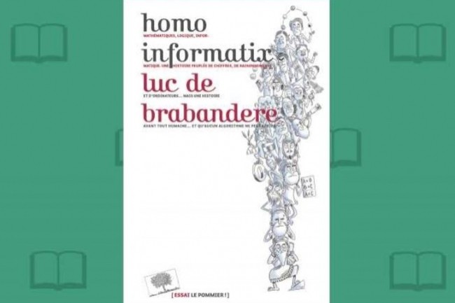 Luc de Brabandere signe  Homo Informatix  qui vient de paratre aux Editions Le Pommier. (crdit : D.R.)