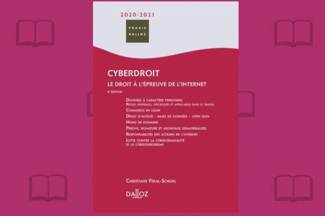 La huitime dition de  Cyberdroit  Le droit  lpreuve de l'internet  est parue chez Dalloz. 